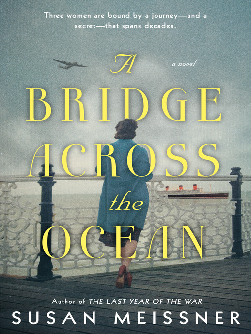 Title details for A Bridge Across the Ocean by Susan Meissner - Wait list